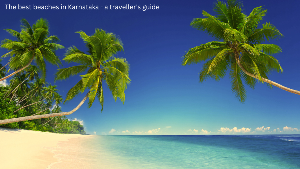 The-best-beaches-in-Karnataka-a-traveller's-guide